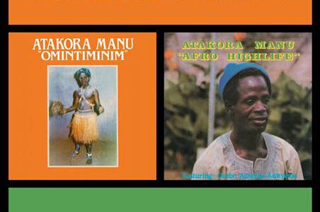 Atakora Manu – Omintiminim & Afro Highlife