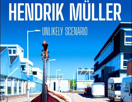 Hendrik Müller – Unlikely Scenario