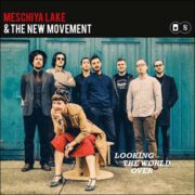 Meschiya Lake & The New Movement – Looking The World Over