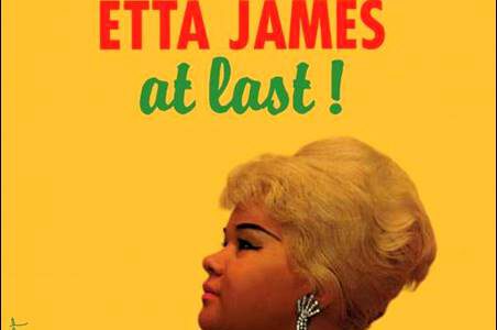 Etta James – At Last!