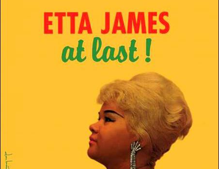 Etta James – At Last!