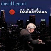 David Benoit – A Midnight Rendezvous