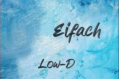 Low-D – Eifach