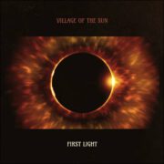 Village Of The Sun – First Light