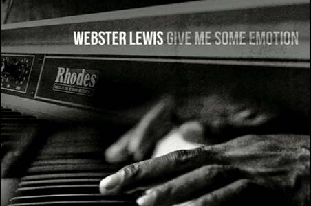 Webster Lewis – Give Me Some Emotion – The Epic Anthology (1976-1981)
