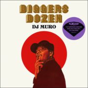 Diggers Dozen – DJ Muro – 12 Nippon Gems Selected By DJ Muro