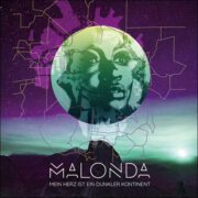 Malonda – Mein Herz ist ein dunkler Kontinent
