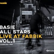 Basie All Stars – Live At Fabrik Vol. 1 – Hamburg 1981