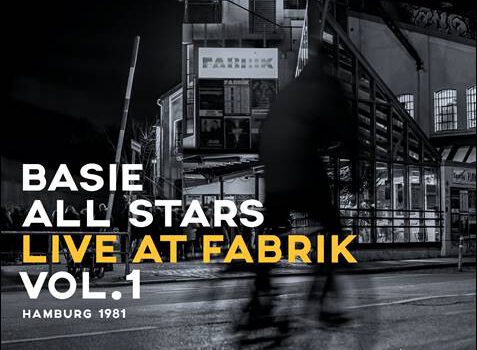 Basie All Stars – Live At Fabrik Vol. 1 – Hamburg 1981