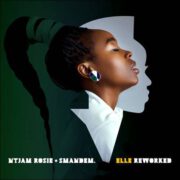 Ntjam Rosie + SMANDEM. – Elle Reworked