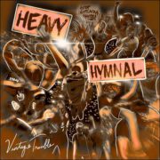 Vintage Trouble – Heavy Hymnal