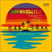 Bahama Soul Club – Sundub Society