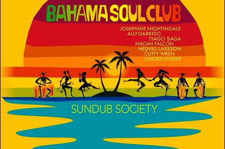 Bahama Soul Club – Sundub Society