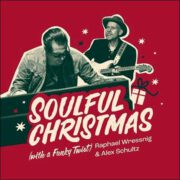 Raphael Wressnig & Alex Schultz – Soulful Christmas (With A Funky Twist)