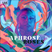 Aphrose – Roses