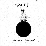 Naima Faraò – Dots