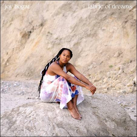 Joy Bogat – Fabric Of Dreams