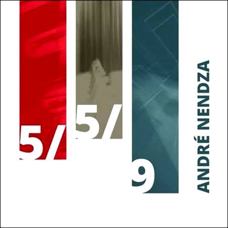 André Nendza – 5/5/9