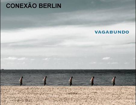 Conexão Berlin – Vagabundo