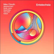 Max Clouth – Entelecheia