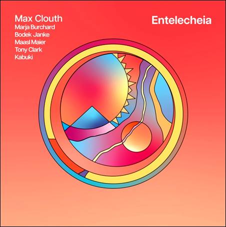 Max Clouth – Entelecheia