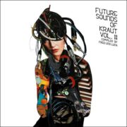 Various – Future Sounds Of Kraut Vol. III – Compiled By Fred und Luna