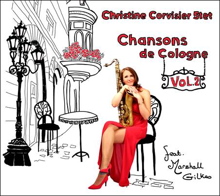 Christine Corvisier 5tet – Chansons de Cologne Vol. 2