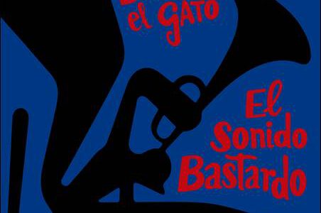 Danzón El Gato – El Sonido Bastardo