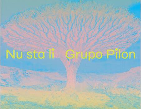 Grupo Pilon – Nu Sta Li