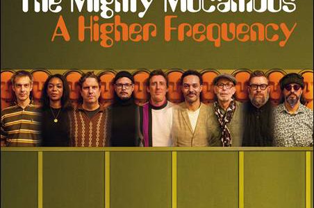 The Mighty Mocambos – A Higher Frequency