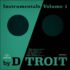 D/troit – Instrumentals Volume 1