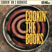 Cookin’ On 3 Burners – Cookin’ The Books