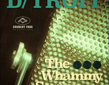 D/troit – The Whammy Session