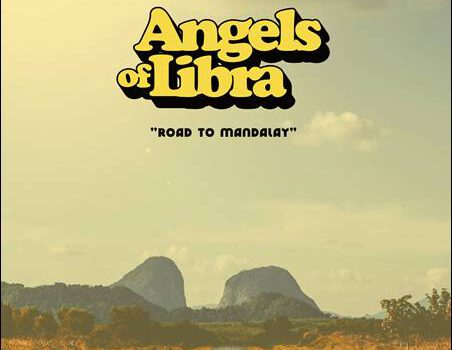 Angels Of Libra – Road To Mandalay