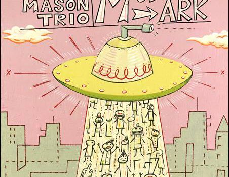 Jake Mason Trio – The Modern Ark
