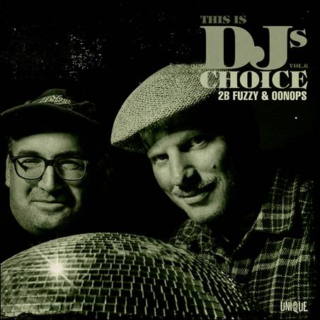 This Is DJs Choice Vol. 6 2B Fuzzy & Oonops