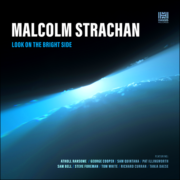 Malcolm Strachan – Look On The Bright Side