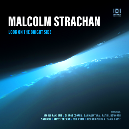 Malcolm Strachan – Look On The Bright Side