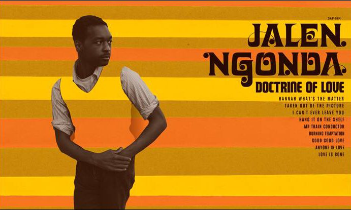 Jalen Ngonda – Doctrine Of Love