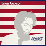 Brian Jackson – Now More Than Ever