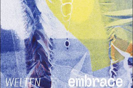 Welten – Embrace