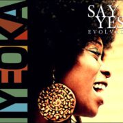 Iyeoka – Say Yes Evolved