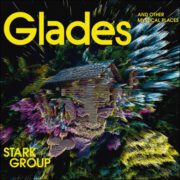 STARKGROUP – Glades And Other Mystical Places