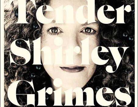 Shirley Grimes – Tender